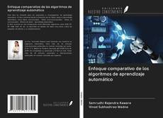 Buchcover von Enfoque comparativo de los algoritmos de aprendizaje automático