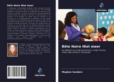 Bookcover of Bête Noire Niet meer