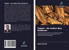 Bookcover of Tejpat - de Indian Bay bladeren