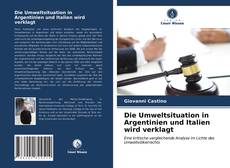 Borítókép a  Die Umweltsituation in Argentinien und Italien wird verklagt - hoz