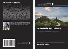 LA UTOPÍA DE ONEIDA kitap kapağı
