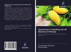 Opsporing en bepaling van de Ripeness of Mango kitap kapağı