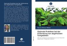 Bookcover of Optimale Praktiken bei der Aufforstung von abgeholzten Torfgebieten