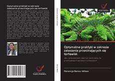 Bookcover of Optymalne praktyki w zakresie zalesiania przecinających się torfowisk