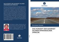 Bookcover of DAS KONZEPT DER WAHRHEIT IN EINER AFRIKANISCHEN SPRACHE