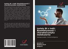 Buchcover von Izolaty Bt z Indii: Bioefektywność i charakterystyka molekularna