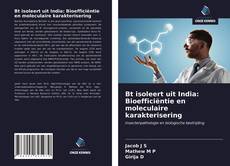 Capa do livro de Bt isoleert uit India: Bioefficiëntie en moleculaire karakterisering 