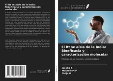 Portada del libro de El Bt se aísla de la India: Bioeficacia y caracterización molecular