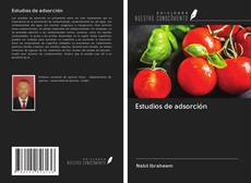 Bookcover of Estudios de adsorción