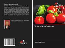 Bookcover of Studi di adsorbimento