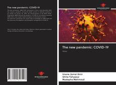 Bookcover of The new pandemic: COVID-19