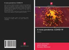 A nova pandemia: COVID-19 kitap kapağı