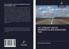 HET CONCEPT VAN DE WAARHEID IN EEN AFRIKAANSE TAAL kitap kapağı