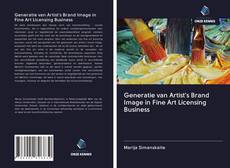 Generatie van Artist's Brand Image in Fine Art Licensing Business kitap kapağı
