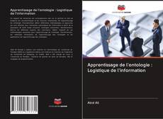 Buchcover von Apprentissage de l'ontologie : Logistique de l'information