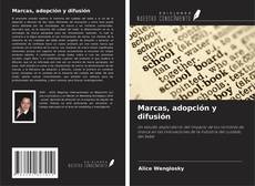 Couverture de Marcas, adopción y difusión