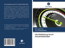 Capa do livro de Lärmbelastung durch Industriebetriebe 