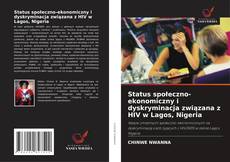 Copertina di Status społeczno-ekonomiczny i dyskryminacja związana z HIV w Lagos, Nigeria