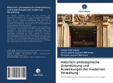 Buchcover von Historisch-philosophische Unterstützung und Auswirkungen der modernen Verwaltung