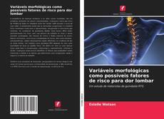 Обложка Variáveis morfológicas como possíveis fatores de risco para dor lombar