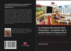 Capa do livro de La méthode Montessori dans l'éducation : Les besoins de la société d'hier et d'aujourd'hui 