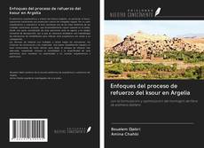 Buchcover von Enfoques del proceso de refuerzo del ksour en Argelia