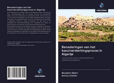 Benaderingen van het ksourversterkingsproces in Algerije kitap kapağı