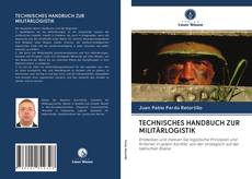 Capa do livro de TECHNISCHES HANDBUCH ZUR MILITÄRLOGISTIK 