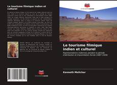 Le tourisme filmique indien et culturel kitap kapağı
