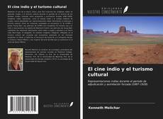 Capa do livro de El cine indio y el turismo cultural 