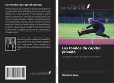 Los fondos de capital privado kitap kapağı