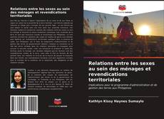 Relations entre les sexes au sein des ménages et revendications territoriales的封面