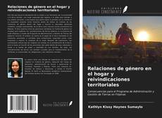 Couverture de Relaciones de género en el hogar y reivindicaciones territoriales