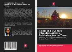 Bookcover of Relações de Género Intra-domésticas e Reivindicações de Terra