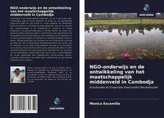 Bookcover of NGO-onderwijs en de ontwikkeling van het maatschappelijk middenveld in Cambodja