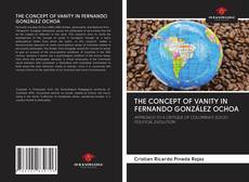 Portada del libro de THE CONCEPT OF VANITY IN FERNANDO GONZÁLEZ OCHOA