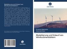 Capa do livro de Modellierung und Entwurf von Windturbinenblättern 