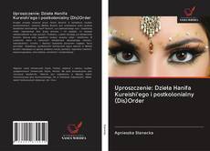 Portada del libro de Uproszczenie: Dzieła Hanifa Kureishi'ego i postkolonialny (Dis)Order