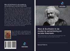 Marx & Durkheim In de moderne samenleving en sociale theorieën kitap kapağı