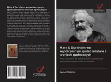 Portada del libro de Marx & Durkheim we współczesnym społeczeństwie i teoriach społecznych