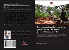 Copertina di Document de recherche sur la gouvernance des terres coutumières en Zambie
