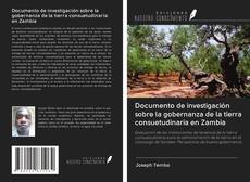 Buchcover von Documento de investigación sobre la gobernanza de la tierra consuetudinaria en Zambia
