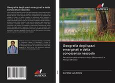 Bookcover of Geografia degli spazi emarginati e della conoscenza nascosta