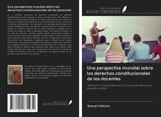 Buchcover von Una perspectiva mundial sobre los derechos constitucionales de los docentes
