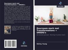 Duurzaam merk met Transformations + UNSDG's kitap kapağı