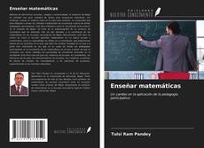 Enseñar matemáticas kitap kapağı
