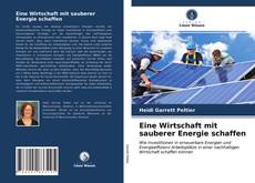 Copertina di Eine Wirtschaft mit sauberer Energie schaffen