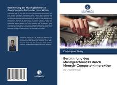 Bookcover of Bestimmung des Musikgeschmacks durch Mensch-Computer-Interaktion