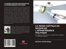 Couverture de LA PEINE CAPITALE EN RAISON DE L'APPARTENANCE POLITIQUE