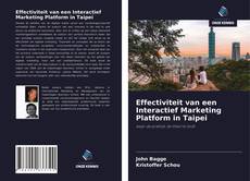 Couverture de Effectiviteit van een Interactief Marketing Platform in Taipei